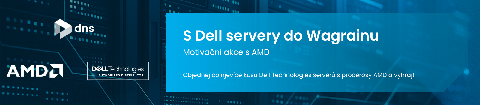 Motivační akce - Servery Dell s procesory AMD